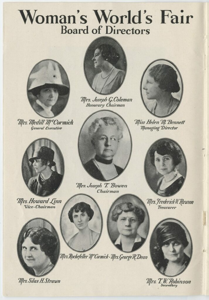 This flyer shows ten members from the Woman's World's Fair Board of Directors. Notable members include Ruth McCormick and Helen Bennett. 
